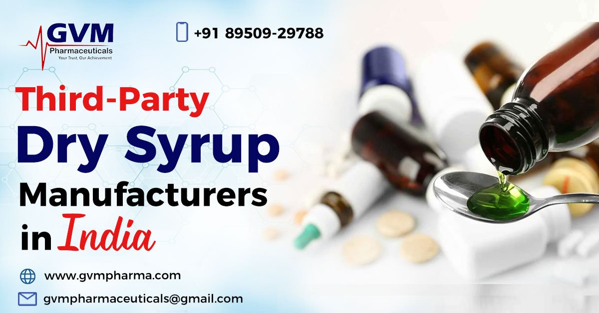 Third-Party Dry Syrup Manufacturers in India